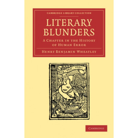Literary Blunders: A Chapter in the History of Human Error