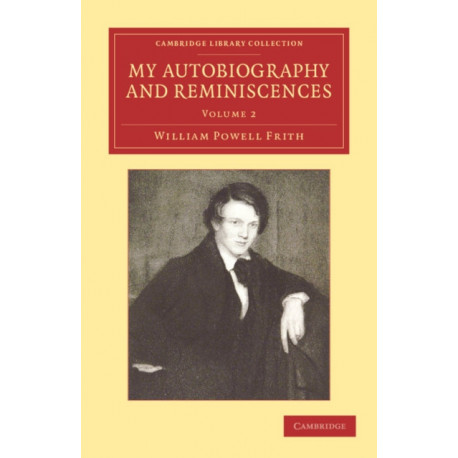 My Autobiography and Reminiscences