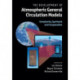 The Development of Atmospheric General Circulation Models: Complexity, Synthesis and Computation