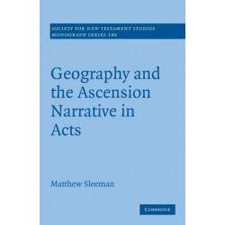 Geography and the Ascension Narrative in Acts