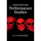 Shakespeare Performance Studies