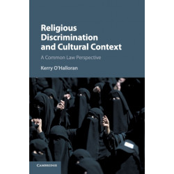 Religious Discrimination and Cultural Context: A Common Law Perspective