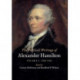 The Political Writings of Alexander Hamilton: Volume 1, 1769-1789