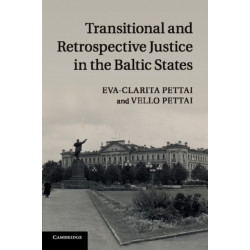 Transitional and Retrospective Justice in the Baltic States