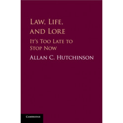 Law, Life, and Lore: It's Too Late to Stop Now