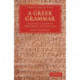 A Greek Grammar: Accidence and Syntax for Schools and Colleges