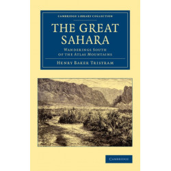 The Great Sahara: Wanderings South of the Atlas Mountains