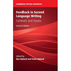 Feedback in Second Language Writing: Contexts and Issues