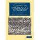 Narrative of the North Polar Expedition: U.S. Ship Polaris, Captain Charles Francis Hall Commanding