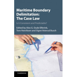 Maritime Boundary Delimitation: The Case Law: Is It Consistent and Predictable?