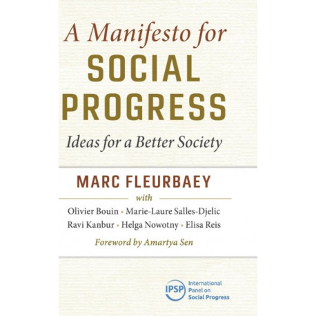 A Manifesto for Social Progress: Ideas for a Better Society