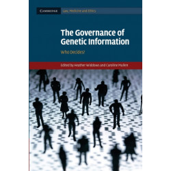 The Governance of Genetic Information: Who Decides?
