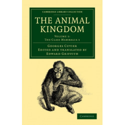 The Animal Kingdom: Arranged in Conformity with its Organization