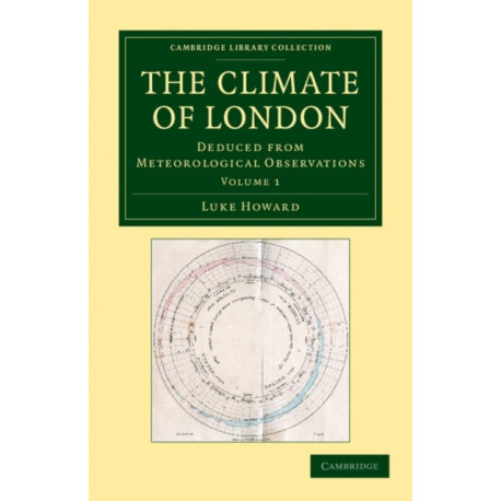 The Climate of London: Deduced from Meteorological Observations