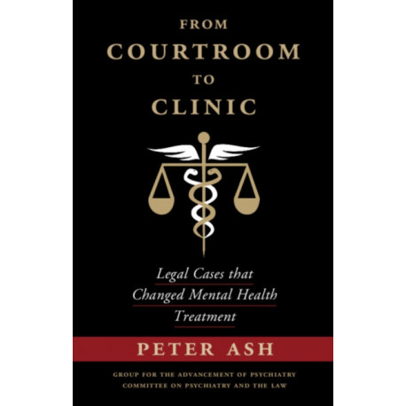 From Courtroom to Clinic: Legal Cases that Changed Mental Health Treatment