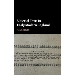 Material Texts in Early Modern England