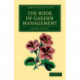 The Book of Garden Management
