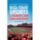Big-Time Sports in American Universities