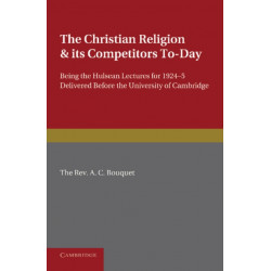 The Christian Religion and its Competitors Today