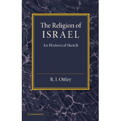 The Religion of Israel: A Historical Sketch