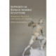 Supports in Roman Marble Sculpture: Workshop Practice and Modes of Viewing