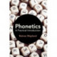 Phonetics: A Practical Introduction