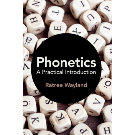Phonetics: A Practical Introduction