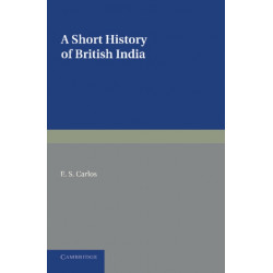 A Short History of British India