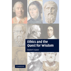 Ethics and the Quest for Wisdom