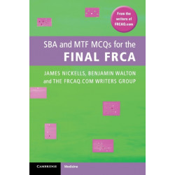 SBA and MTF MCQs for the Final FRCA