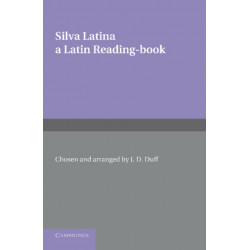 Silva Latina: A Latin Reading Book