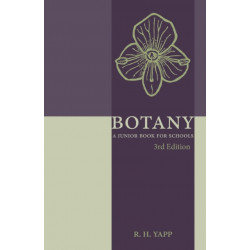 Botany: A Junior Book for Schools