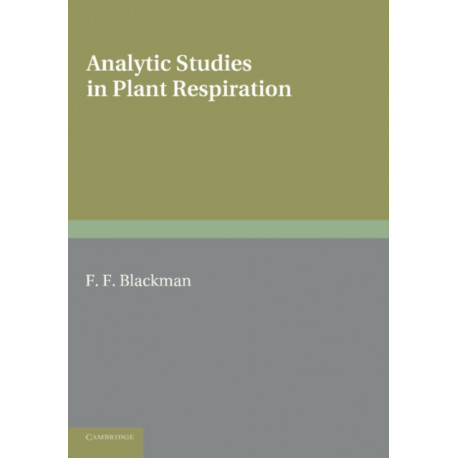 Analytic Studies in Plant Respiration