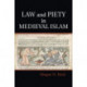 Law and Piety in Medieval Islam