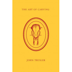 The Art of Carving: Excerpted from a Work Entitled 'The Honours of the Table' (1788)