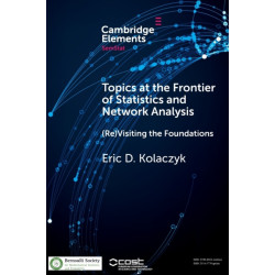 Topics at the Frontier of Statistics and Network Analysis: (Re)Visiting the Foundations