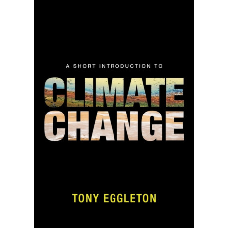 A Short Introduction to Climate Change