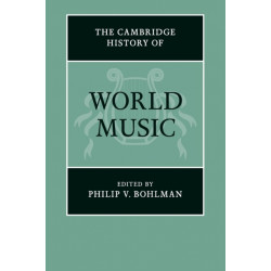 The Cambridge History of World Music: The Cambridge History of Music