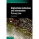Digital Data Collection and Information Privacy Law