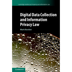 Digital Data Collection and Information Privacy Law