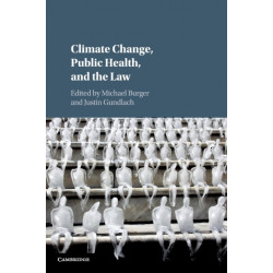 Climate Change, Public Health, and the Law
