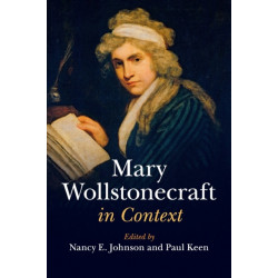 Mary Wollstonecraft in Context