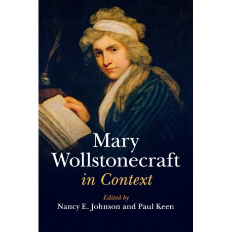 Mary Wollstonecraft in Context