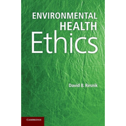 Environmental Health Ethics