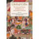 Global Gifts: The Material Culture of Diplomacy in Early Modern Eurasia