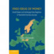 Fixed Ideas of Money: Small States and Exchange Rate Regimes in Twentieth-Century Europe