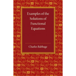 Examples of the Solutions of Functional Equations