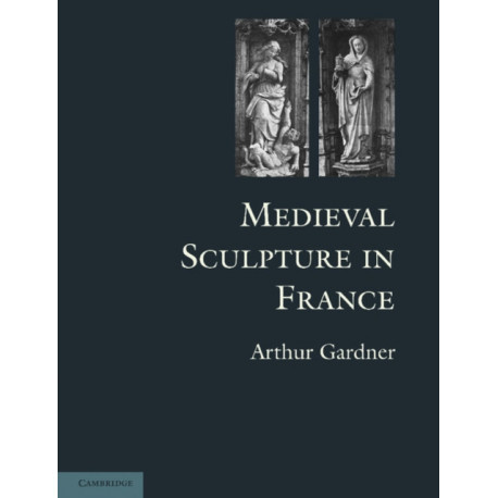 Medieval Sculpture in France