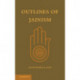 Outlines of Jainism