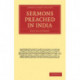 Sermons Preached in India